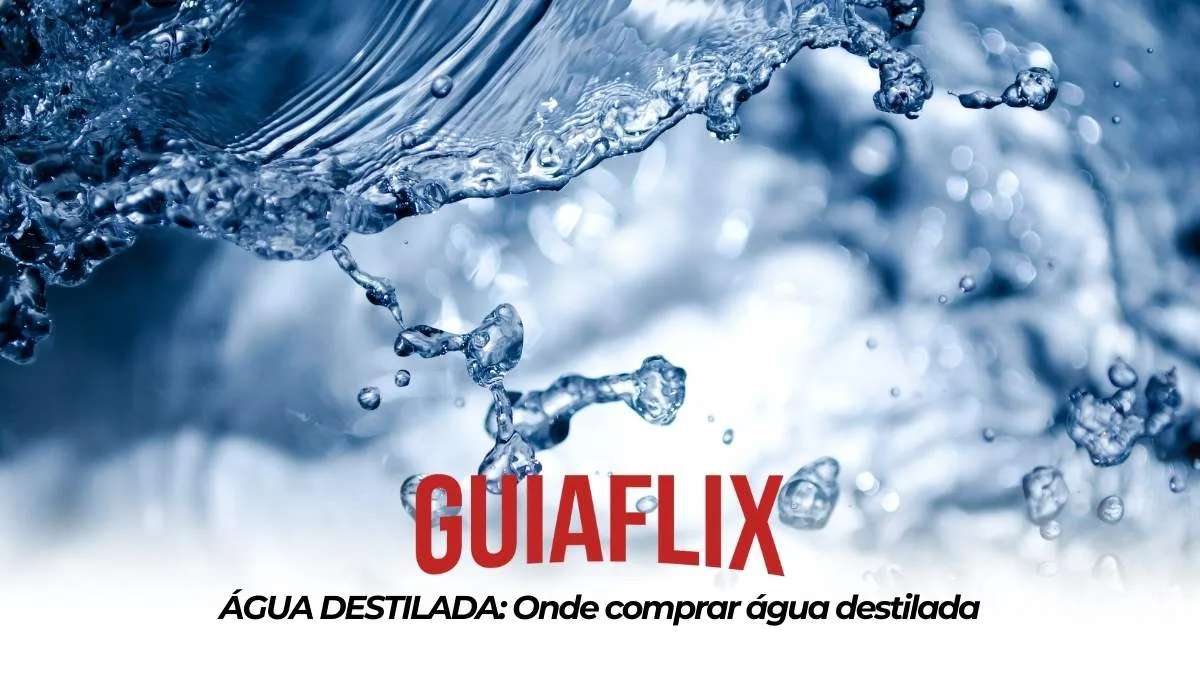 AGUA DESTILADA Onde comprar agua destilada
