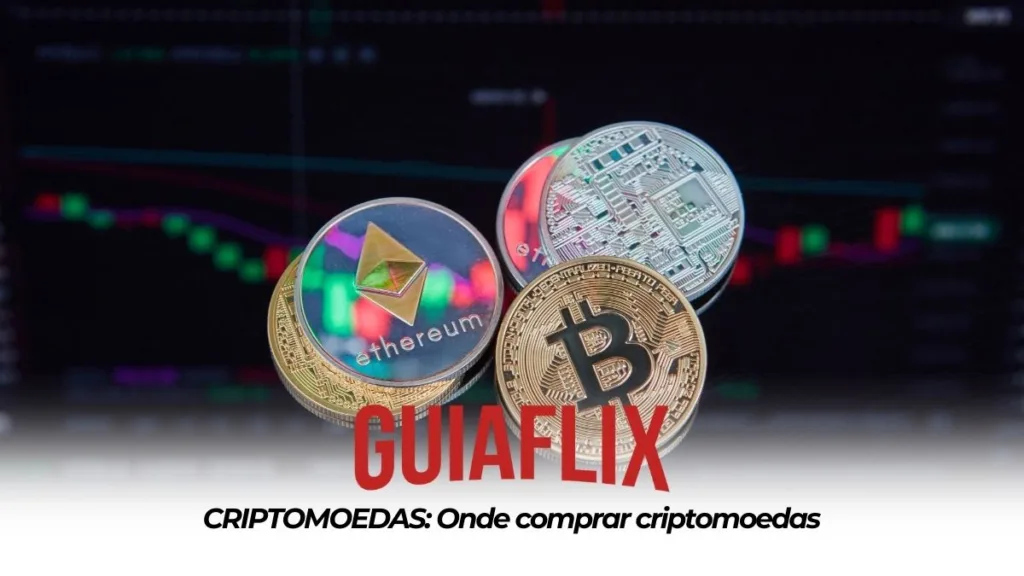 CRIPTOMOEDAS Onde comprar criptomoedas