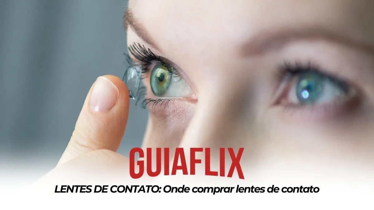 LENTES DE CONTATO Onde comprar lentes de contato