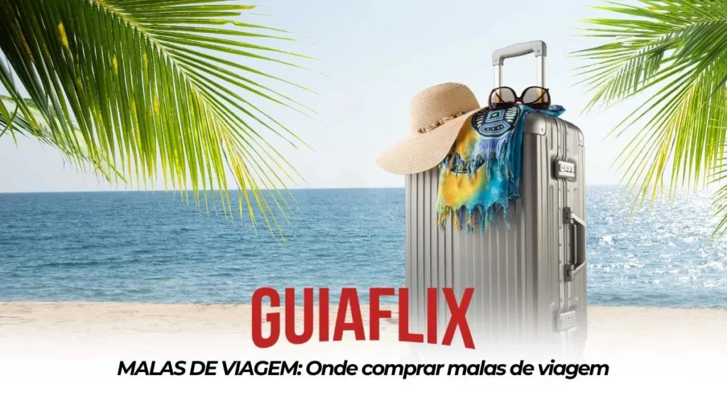 MALAS DE VIAGEM Onde comprar malas de viagem