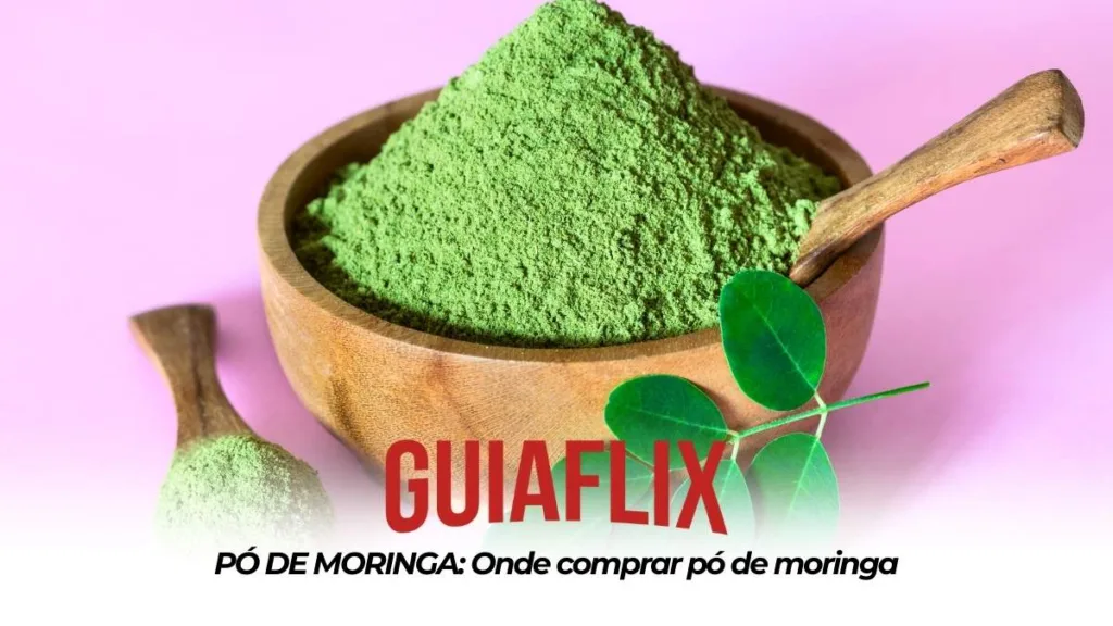PO DE MORINGA Onde comprar po de moringa