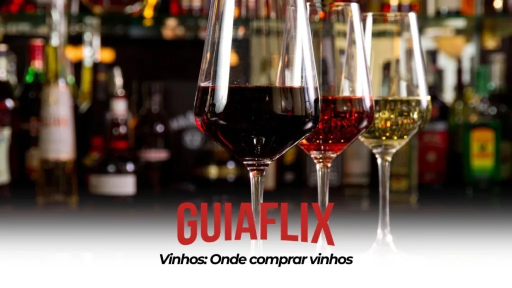 Vinhos Onde comprar vinhos